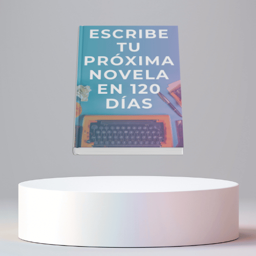 Taller: Escribe Tu Próxima Novela En 120 Días